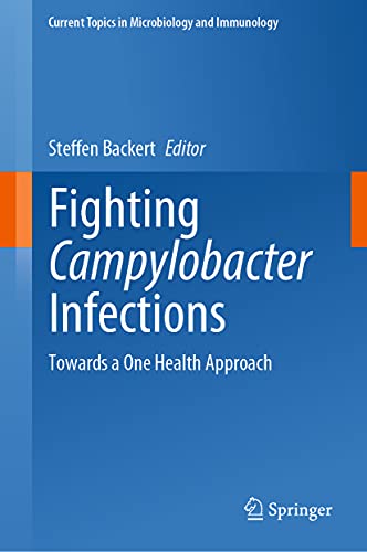 Fighting Campylobacter Infections: Towards a One Health Approach (PDF Instant Download)