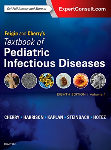 Feigin and Cherry?s Textbook of Pediatric Infectious Diseases (8th Edition) (PDF Instant Download)
