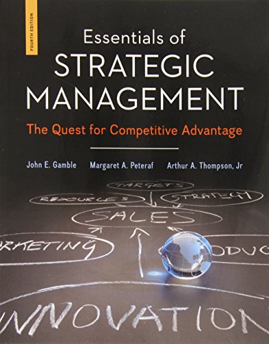 Essentials of Strategic Management: The Quest for Competitive Advantage (4th Edition) (PDF Instant Download)