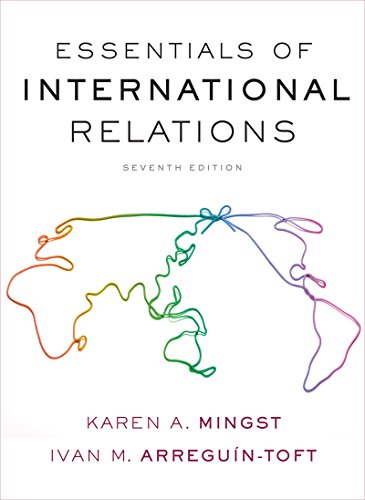 Essentials of International Relations 7th Edition by Karen A. Mingst (PDF Instant Download)