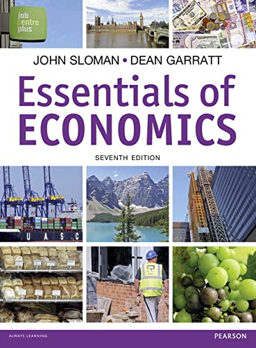 Essentials of Economics (7th Edition) ? Sloman/Garratt (PDF Instant Download)