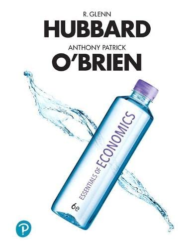 Essentials of Economics (6th Edition) ? Hubbard/O?Brien (PDF Instant Download)