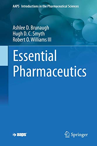 Essential Pharmaceutics (AAPS Introductions in the Pharmaceutical Sciences) (PDF Instant Download)