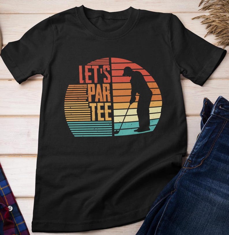 Golfer Shirt, Let's Par Tee Golfing Lovers Golfer Dad Father T-shirt, Golf Player Shirt, Sports Golf Lovers Vintage ShirtGolfer Shirt, Let's Par Tee Golfing Lovers Golfer Dad Father T-shirt, Golf Player Shirt, Sports Golf Lovers Vintage Shirt