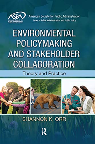 Environmental Policymaking and Stakeholder Collaboration: Theory and Practice (PDF Instant Download)