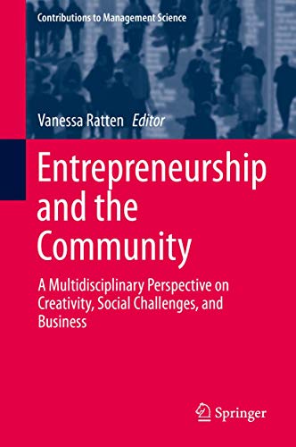 Entrepreneurship and the Community: A Multidisciplinary Perspective on Creativity, Social Challenges, and Business (PDF Instant Download)