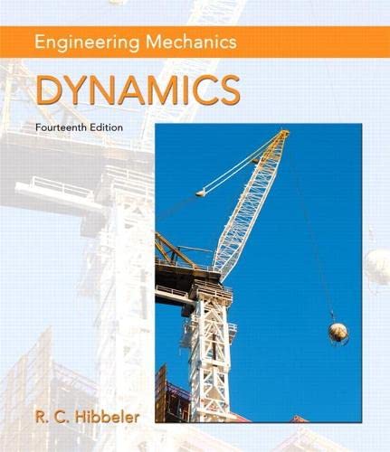 Engineering Mechanics Dynamics 14th Edition by Hibbeler (PDF Instant Download)