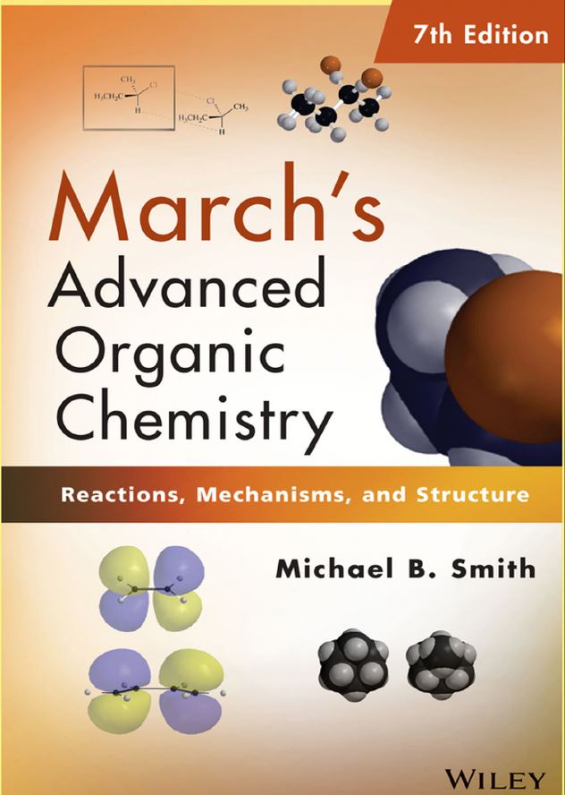 March's Advanced Organic Chemistry 7th 7E Michael Smith