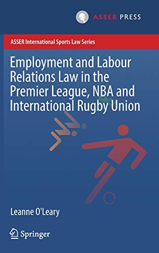 Employment and Labour Relations Law in the Premier League, NBA and International Rugby Union (PDF Instant Download)