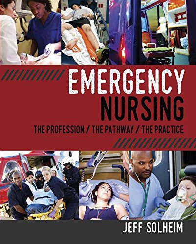 Emergency Nursing: The Profession, The Pathway, The Practice (PDF Instant Download)