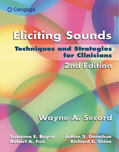 Eliciting Sounds: Techniques and Strategies for Clinicians 2nd Edition (PDF Instant Download)