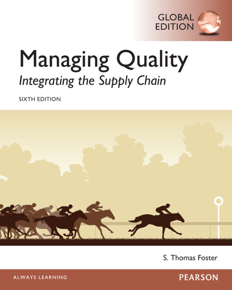 Managing Quality; Integrating the Supply Chain 6th 6E