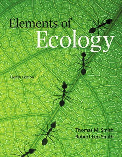 Elements of Ecology 8th Edition by Thomas M. Smith (PDF Instant Download)