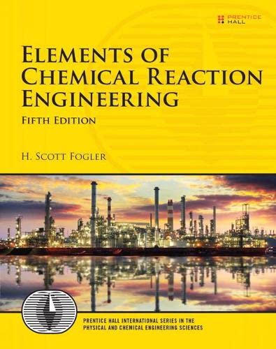 Elements of Chemical Reaction Engineering 5th Edition (PDF Instant Download)