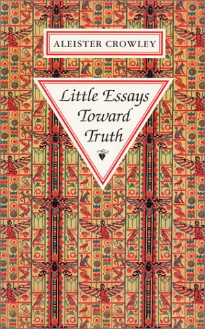 Little Essays Toward Truth 2nd revised Edition (PDF Instant Download)