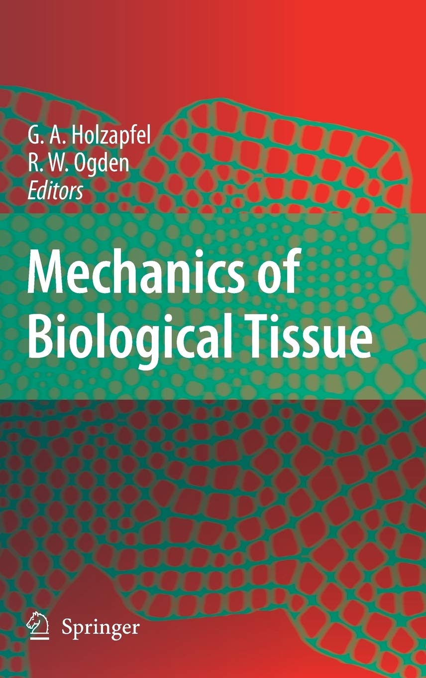 Mechanics of Biological Tissue 1 Edition (PDF Instant Download)