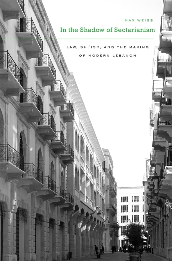 In the Shadow of Sectarianism: Law, Shi ism, and the Making of Modern Lebanon    Edition (PDF Instant Download)