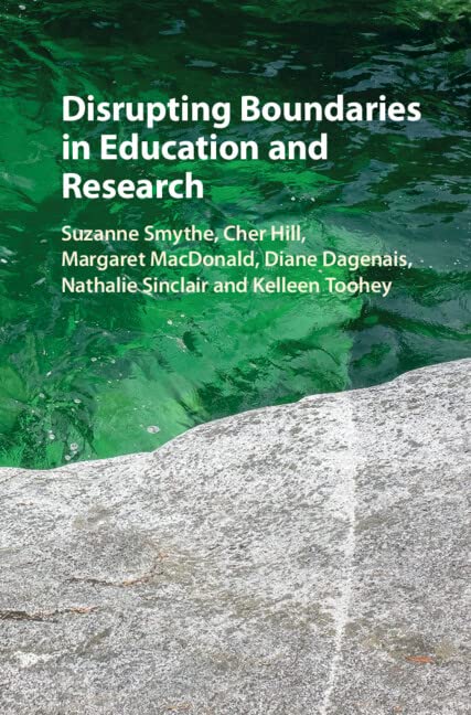 Disrupting Boundaries in Education and Research  Edition (PDF Instant Download)
