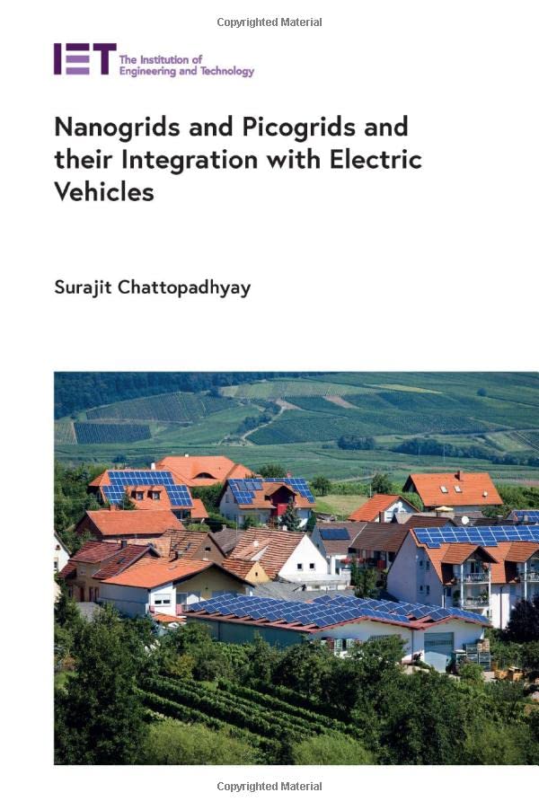 Nanogrids and Picogrids and their Integration with Electric Vehicles  Edition (PDF Instant Download)