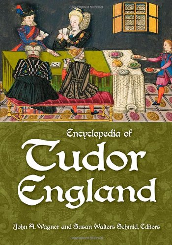 Encyclopedia of Tudor England [3 volumes] Pck Edition (PDF Instant Download)