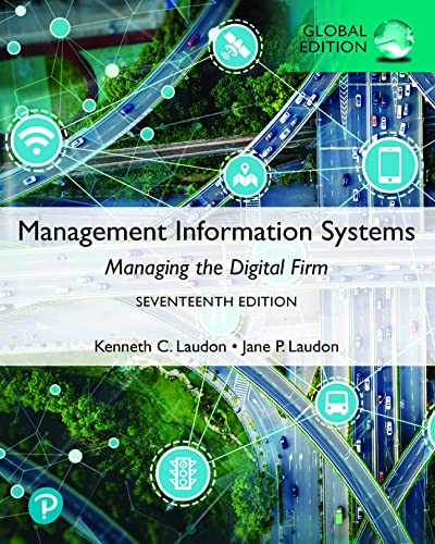 Management Information Systems: Managing the Digital Firm, Global Edition 17 Edition (PDF Instant Download)