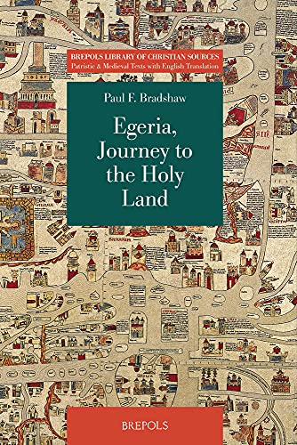 Egeria, Journey to the Holy Land  Edition (PDF Instant Download)