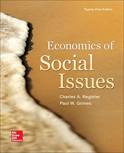 Economics of Social Issues 21th edition by Paul Grimes (PDF Instant Download)