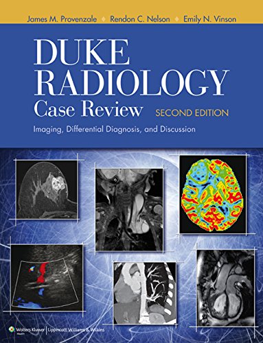 Duke Radiology Case Review: Imaging, Differential Diagnosis, and Discussion (2nd Edition) (PDF Instant Download)