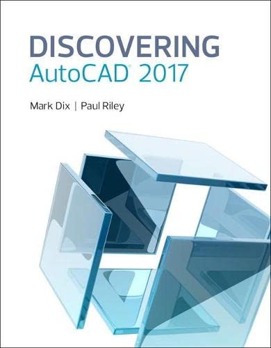 Discovering AutoCAD 2017 ? Dix/Riley (PDF Instant Download)