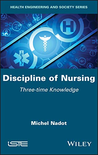 Discipline of Nursing: Three-time Knowledge (PDF Instant Download)