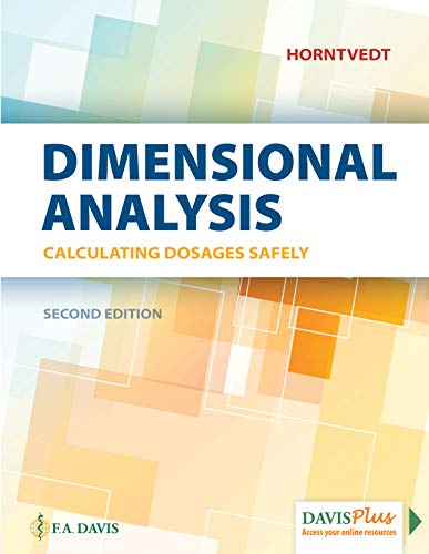 Dimensional Analysis Calculating Dosages Safely (2nd Edition) (PDF Instant Download)