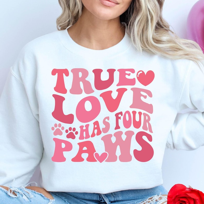 Funny Dog Shirt, True Love Has Four Paws Shirt, Dogs Are My Favorite, Dog Mom, Dog Lover Shirt, Dog Lover Gift, Dog Shirts