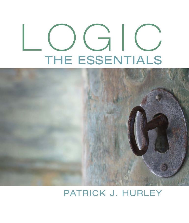 Logic; The Essentials 1st 1E Patrick Hurley