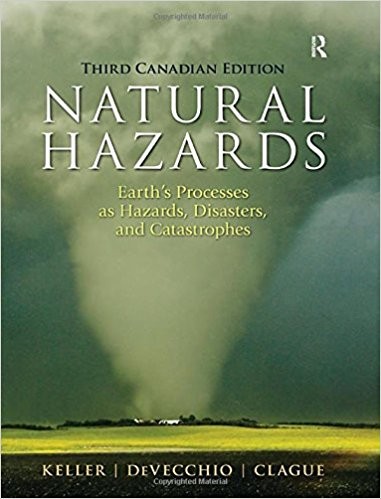 Natural Hazards: Earth's Processes as Hazards, Disasters and Catastrophes, 3rd Canadian Edition (PDF Instant Download)