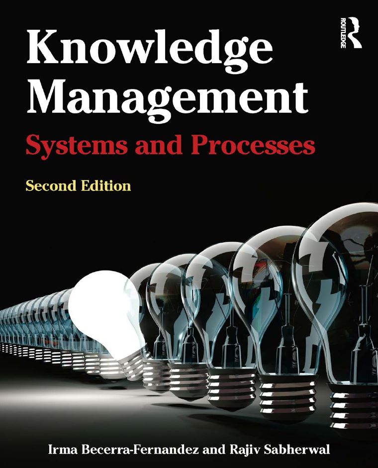 Knowledge Management: Systems and Processes 2nd 2E