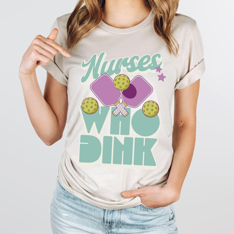 Pickleball Nurse T-Shirt For Nurse Pickleball Lover Gift Dink PickleballerPickleball Nurse T-Shirt For Nurse Pickleball Lover Gift Dink Pickleballer For Men And Women