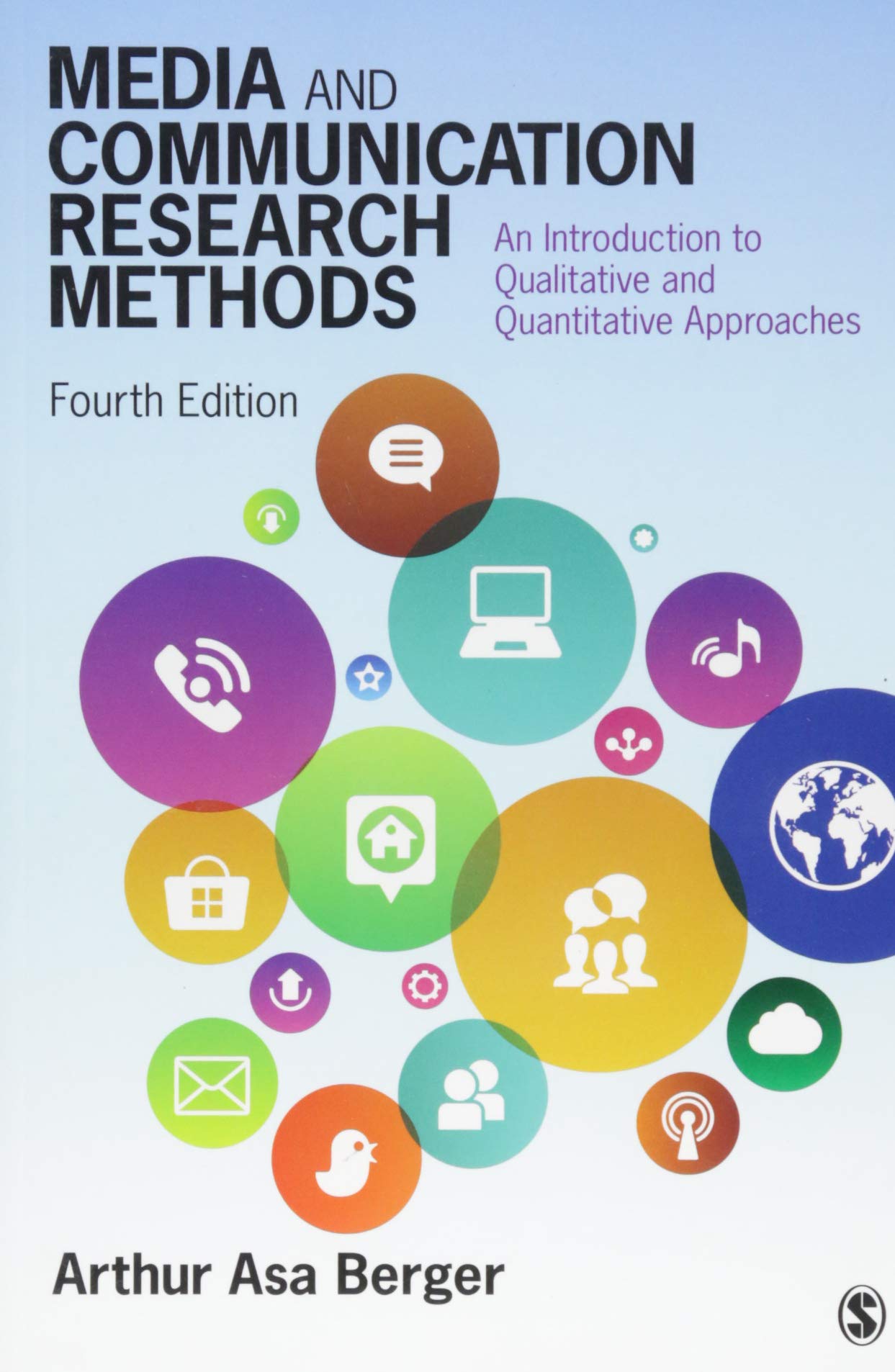 Media and Communication Research Methods: An Introduction to Qualitative and Quantitative Approaches 4th Edition (PDF Instant Download)