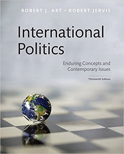 International Politics: Enduring Concepts and Contemporary Issues 13th Edition (PDF Instant Download)