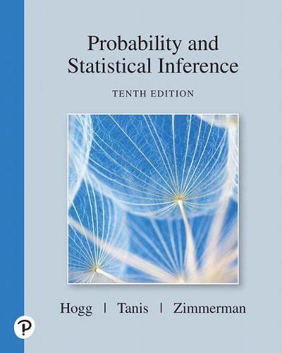 Probability and Statistical Inference 10th Edition by Robert V. Hogg (PDF Instant Download)