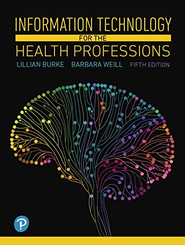 Information Technology for the Health Professions, 5th Edition (PDF Instant Download)