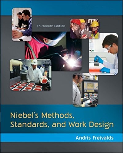 Niebel's Methods, Standards, & Work Design 13th Edition (PDF Instant Download)