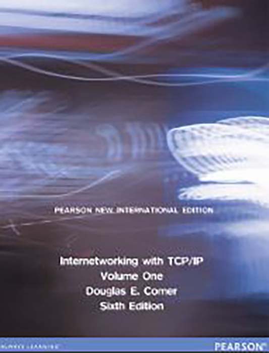 Internetworking with TCP/IP Volume One 6th 6E Douglas Comer
