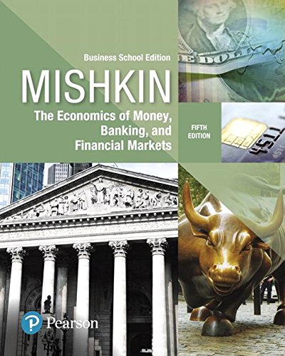 Economics of Money, Banking, and Financial Markets – Business School Edition (PDF Instant Download)