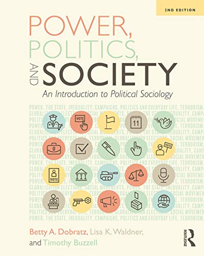 Power, Politics, And Society: An Introduction To Political Sociology (PDF Instant Download)