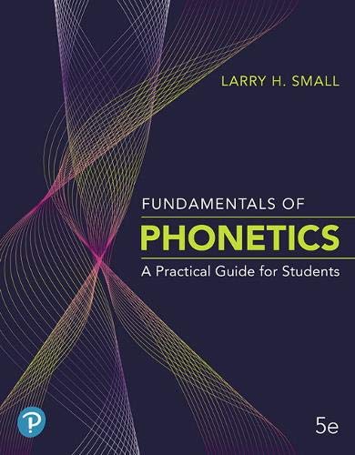 Fundamentals Of Phonetics: A Practical Guide For Students (PDF Instant Download)