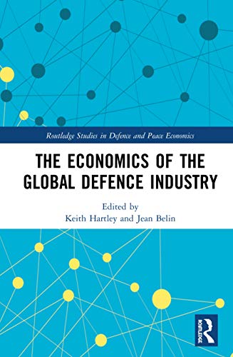 Economics of the Global Defence Industry (PDF Instant Download)