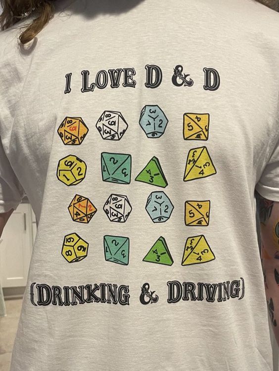 I Love D&D (Drinking and Driving) Funny Quote T-Shirt, Meme Shirt, Summer Party Shirt, Gag Gift, Weird Shirt, Unisex