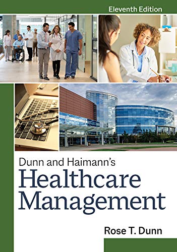 Dunn And Haimann'S Healthcare Management (PDF Instant Download)