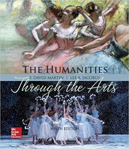 Humanities through the Arts 9th Edition by F. David Martin (PDF Instant Download)