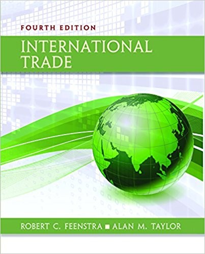 International Trade 4th Edition by Robert C Feenstra (PDF Instant Download)
